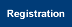 Go to: Registration