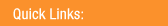 Quick Links: